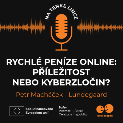 episode Rychlé peníze online: Příležitost nebo kyberzločin? artwork