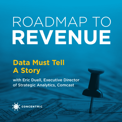 episode Data Must Tell A Story with Eric Duell, Executive Director of Strategic Analytics, Comcast artwork