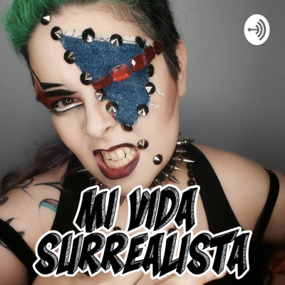Mi Vida Surrealista