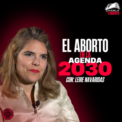 episode El ABORTO en la AGENDA 2030, con Leire Navaridas [CeC #3] artwork