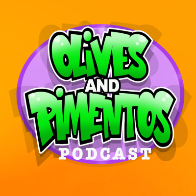 Olives and Pimentos Podcast