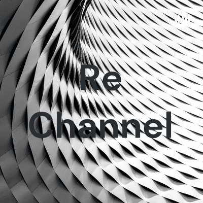 Re Channel