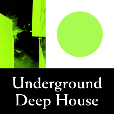 Underground Deep House Podcast