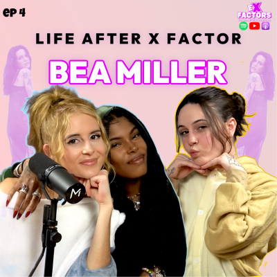 episode Bea Miller is here. The Girls Are BACK. | Ex Factors Podcast with Diamond White & Carly Rose | #04 artwork