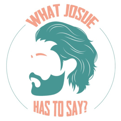 Cover image of show What Josue Has To Say