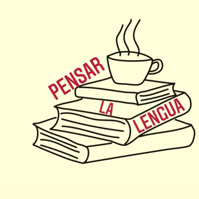 episode PENSAR LA LENGUA artwork