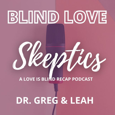 episode LOVE IS BLIND S6 Ep 7-9: The "Crave," Antagonistic Relationships, and Finding "Peace" in a Partner artwork