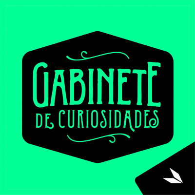 Gabinete de curiosidades - podcast