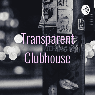 Forsidebilde av showet Transparent Clubhouse