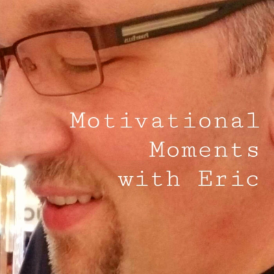 Imagen de portada del espectáculo Motivational Moments w/Eric
