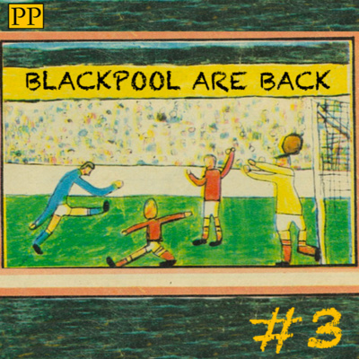 episode Blackpool are back artwork