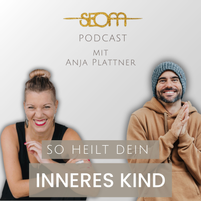 episode #152 So heilt dein inneres Kind - Mit Anja Plattner artwork