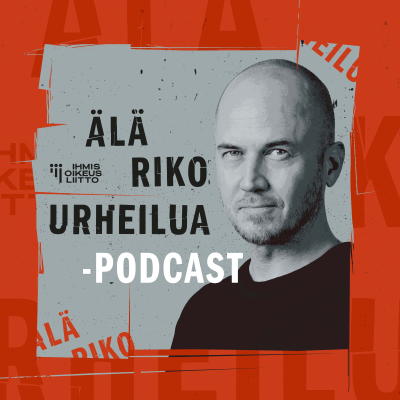 Älä riko urheilua -podcast