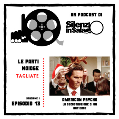 episode American Psycho - La decostruzione di un antieroe | con Marta Crosta artwork