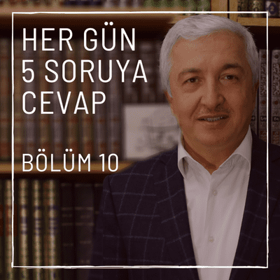 episode Bölüm 10 - Her Gün 5 Soruya Cevap artwork
