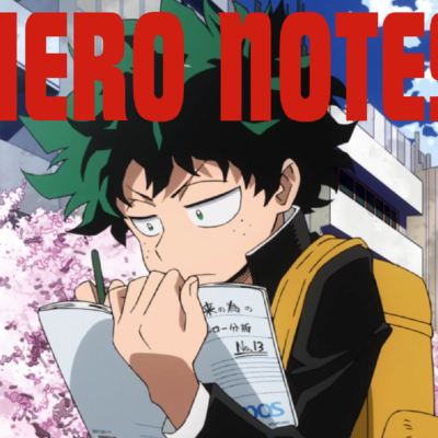 Hero Notes: The My Hero Academia Recap Podcast