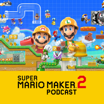 episode Super Mario Maker 2 Details, Level Creation Tips, SMMP Ep. 5 artwork