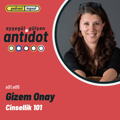 episode #5 Cinsellik 101 | Gizem Onay artwork