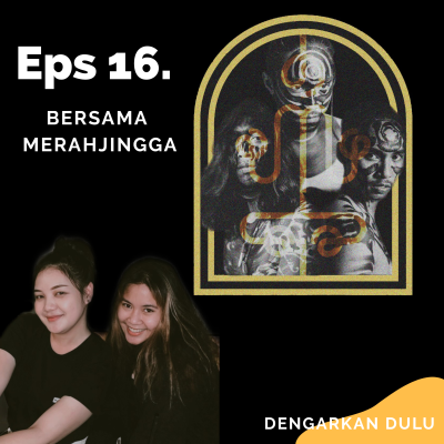 episode Eps 16. Lebih "Dalam" Bersama MerahJingga artwork