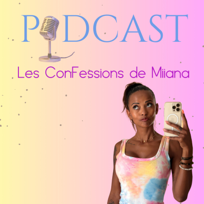 Les ConFessions de Miiana