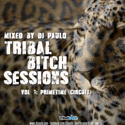 episode DJ PAULO-TRIBAL BITCH SESSIONS -VOL 1 Primetime (Circuit) artwork