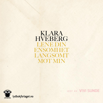 Lene din ensomhet langsomt mot min