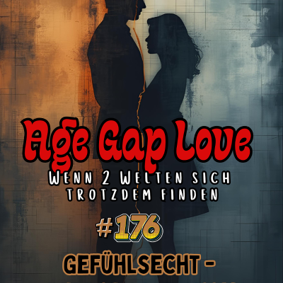 episode Age Gap Love - Wenn zwei Welten sich trotzdem finden artwork