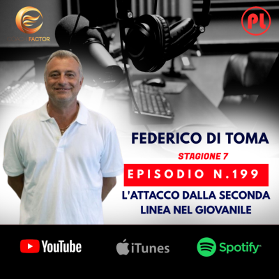 episode Episodio 199: Federico Di Toma - L'attacco dalla seconda linea nel giovanile artwork