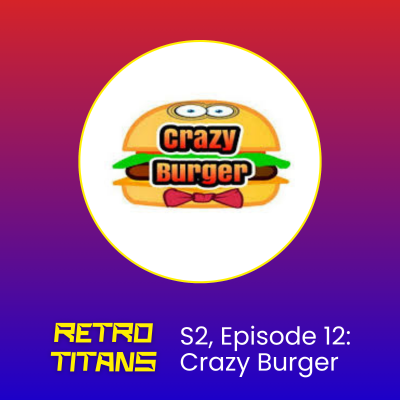 episode Beginner's guide to emulation-based retro gaming handhelds, with Crazy Burger artwork