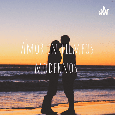 Amor en tiempos modernos