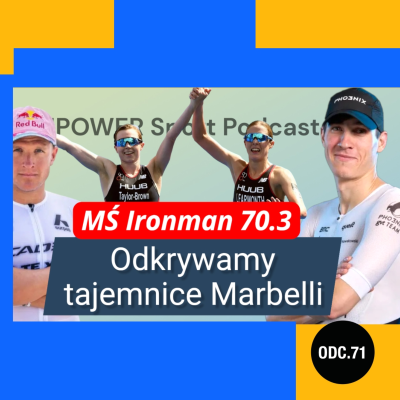 episode MŚ Ironman 70.3 Marbella — finał sezonu pełen emocji! artwork