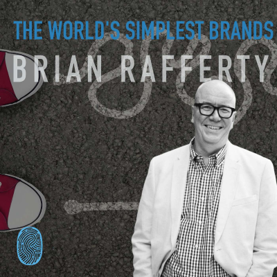 episode Decoding the Magic Behind the World's Simplest Brands with Brian Rafferty | Ep 65 artwork