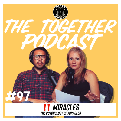 episode Episode 97: The Psychology Of Miracles artwork
