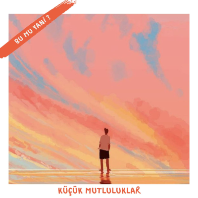 episode 195 | Küçük Mutluluklar artwork