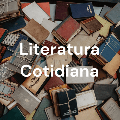 Literatura Cotidiana