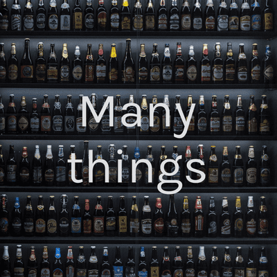Many things