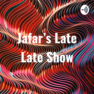 Jafar's Late Late Show