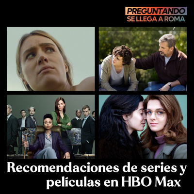 episode Recomendaciones de series y películas en HBO Max artwork
