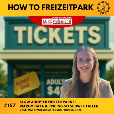 episode Slow Adopter Freizeitparks: Warum Data & Pricing so schwer fallen - Gast: Marie Weissbach (Young Professional) (#158) artwork