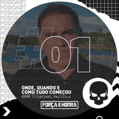 episode #01 | Força e Honra artwork