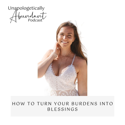 episode How to turn your burdens into blessings artwork