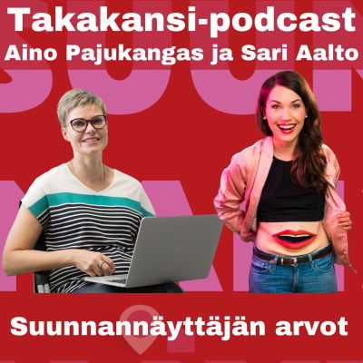 episode Aino Pajukangas ja Sari Aalto - Suunnannäyttäjän arvot artwork