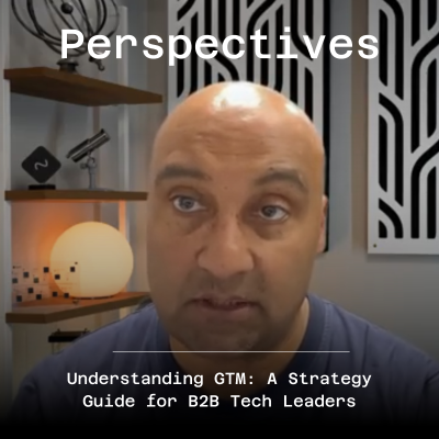 episode Understanding GTM: A Strategy Guide for B2B Tech Leaders artwork
