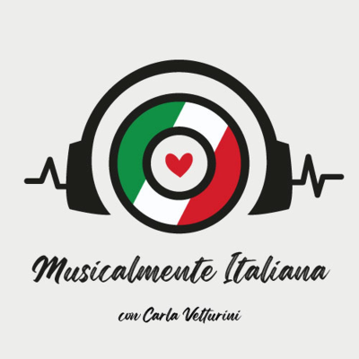 episode Musicalmente Italiana Condotto da Carla Vetturini artwork