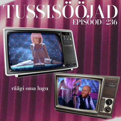 episode #236 Tussisööjad: "räägi oma lugu" artwork