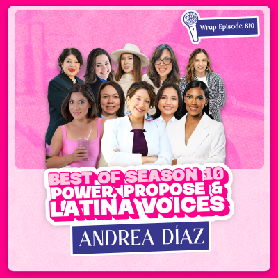 episode Best of Season 10: Power, Purpose & Latina Voices artwork