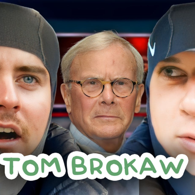 episode we're on the news! w/ tom brokaw artwork