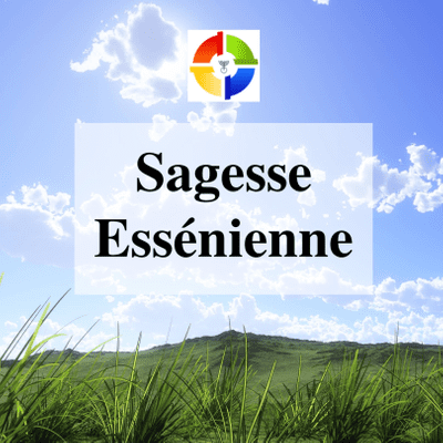 Sagesse Essénienne