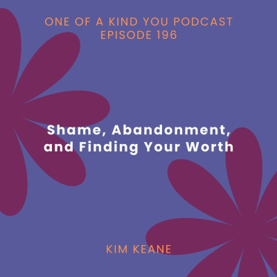 episode Shame, Abandonment, and Finding Your Worth artwork