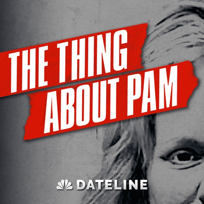 The Thing About Pam - podcast